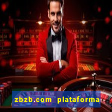 zbzb.com plataforma de jogos